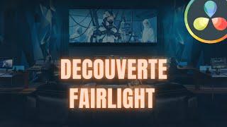 Decouverte de L' Interface FAIRLIGHT sur Davinci resolve 16 - Tutoriel Débutant