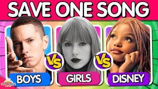 SAVE ONE SONG  Boys vs Girls vs Disney Edition  Music Quiz