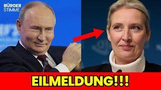 VOR 2 MINUTEN!!! Polit-Beben in Berlin: Warum Putin plötzlich auf Weidel setzt!