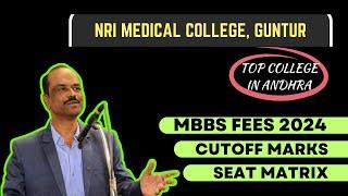 NRI Guntur Fees 2024 | Top Private Medical College in Andhra