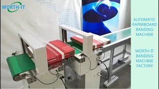 Worth-IT automatic paper banding machine, opp film bundling machine, carton board bind up