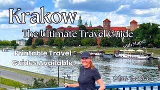 Krakow - The Ultimate Travel Guide - Everything You Need To Know & More - With Maps!