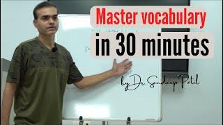 30 minutes to a better vocabulary | Dr. Sandeep Patil.