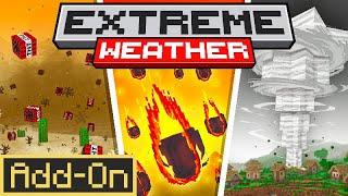 EXTREME WEATHER ADDON: 8 Natural Disasters in Minecraft Bedrock Edition Survival