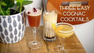 THREE EASY COGNAC RECIPES || Cognac Cocktails || Hey Bartender gets a little tipsy!