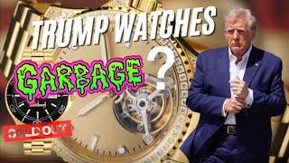 TRUMP $100k Tourbillon Victory & Fight Watches Garbage?