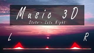 [Stereo Bass] Stoto - Late Night (3D Release)