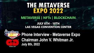 The Metaverse Expo 2022 - Las Vegas - KSHP 1400 - GGtoor Interview