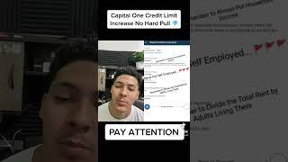 Capital One Credit Limit Increase Without Hardpull!!!