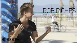 Failed Drug Test - What For? | Q&A with Rob Riches