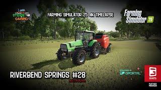 Riverbend Springs/#28/Making Silage Bales/Harvesting Oats/Selling Produce/FS25 4K Timelapse