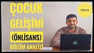 ÇOCUK GELİŞİMİ (ÖNLİSANS) BÖLÜM ANALİZİ - ÖNÜ AÇIK MI? ATAMALARI (MESLEK ANALİZLERİ VİDEO - 66)
