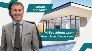 How to Find the Best Beachfront Homes on Florida Suncoast!