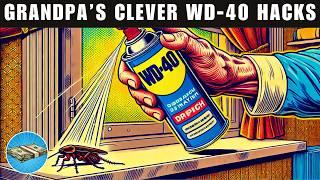 Grandpa's 40 Clever WD-40 Hacks You Didn't Know Worked