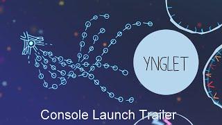 Ynglet | Console Launch Trailer