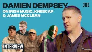 Damien Dempsey on Irish music, Kneecap and James McClean