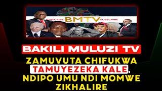 Bakili Muluzi TV - Zamuvuta chifukwa Tamuyezeka