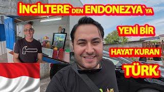 İNGİLTERE`DEN ENDONEZYA`YA YENİ BİR HAYAT KURAN TÜRK!-ARTIK EVLİ MUTLU VE İŞİMDEYİM!#endonezya
