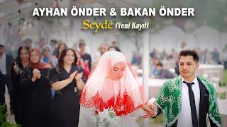 Ayhan Önder & Bakan Önder - Seydelli (Canlı Halay)