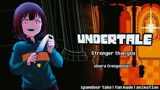 Undertale:Stronger Than You chara response [Fan animation]