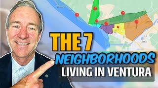 Living in Ventura - The 7 neighborhoods in Ventura - Best realtor in Ventura Harold Powell