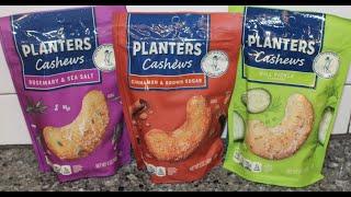 Planters Cashews: Rosemary & Sea Salt, Cinnamon & Brown Sugar and Dill Pickle Review