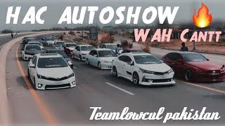 HAC AUTOSHOW WAHH CANTT  ft TEAMLOWCUL PAKISTAN 