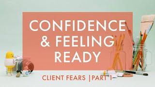 Not Feeling "Good Enough" to Work with Illustration Clients | Client Fears Part 1