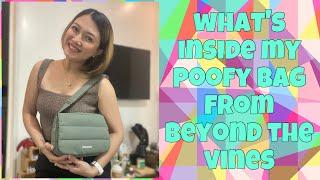 What's in my bag featuring the poofy bag from Beyond The Vines