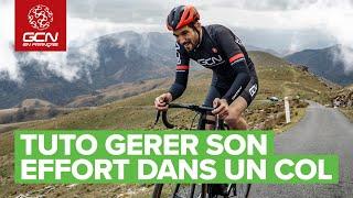 Comment gérer son effort dans un col | Tuto