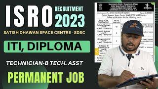 ISRO SDSC Recruitment 2023 For   TECHNICIAN- B TECHNICAL ASSISTANT  | permanent job