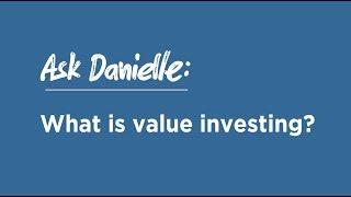 What is Value Investing? | #AskDanielle