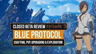 BLUE PROTOCOL: Crafting Gear, PvP & PvE, Upgrading, World & Exploration