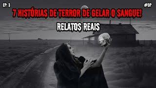 1 HORA DE HISTÓRIAS DE TERROR! - RELATOS REAIS | EP.03 #dp