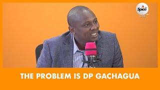 KIMANI ICHUNG'WAH- DP Gachagua Is The Problem In The Mountain; He Wants People To Kneel For Him