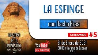  STREAMING   LA ESFINGE | Dentro de la pirámide | Nacho Ares