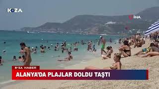 ALANYA'DA PLAJLAR DOLDU TAŞTI