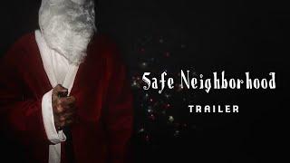 Safe Neighborhood - Full Trailer [HD]