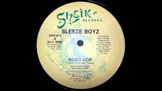 Sleeze Boyz - Robo Cop