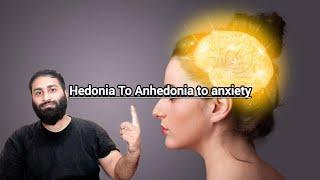 Hedonic VS Anhedonic+ How To Inverse For Dippression Treatment?