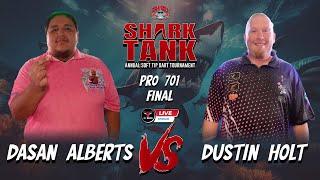 Dasan Alberts vs Dustin Holt | Pro 701 Final | Shark Tank