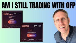 OFP UPDATE - Am I still trading with them?