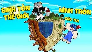 SAMMY VÀ PHONG CẬN THỬ THÁCH 24H SINH TỒN THẾ GIỚI HÌNH TRÒN SIÊU KHÓ TRONG LÀNG HERO TEAM MINECRAFT