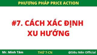 Bài 7: Cách xác định xu hướng cổ phiếu, thị trường