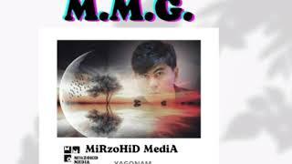 MiRzoHiD MediA-YAGONAM / Мирзохид Медиа- ЯГОНАМ (orginal audio)