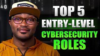 Top 5 Entry-Level Cybersecurity Roles 2024 | Tech Jobs (Salaries/Pros/Cons)