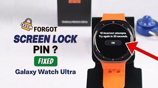 Samsung Galaxy Watch Ultra: How To Remove Forgotten Pattern / Pin / Password Lock!