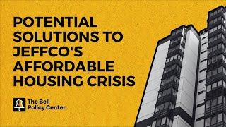 Potential Solutions to Jeffco's Affordable Housing Crisis