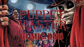 Puppet Master Curtain Call-Comic Dub Short