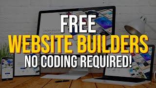 Top 5 Best FREE Website Builders (NO CODING REQUIRED!)